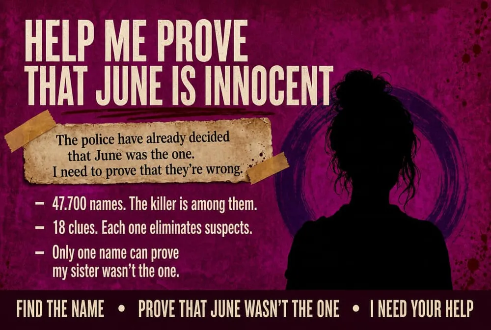 Help me prove that June is innocent